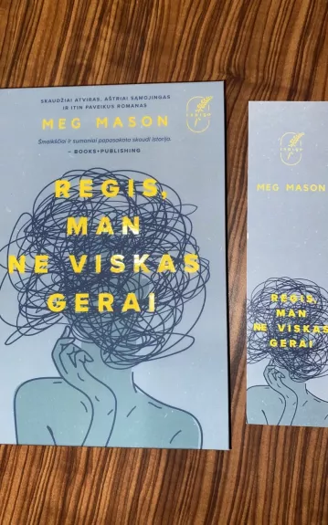 Regis, man ne viskas gerai