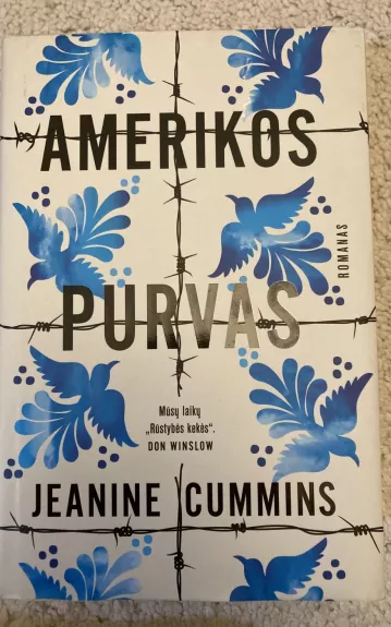 Amerikos purvas - Jeanine Cummins, knyga 1