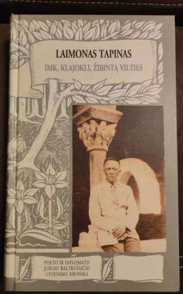 Imk, klajokli, žibintą vilties