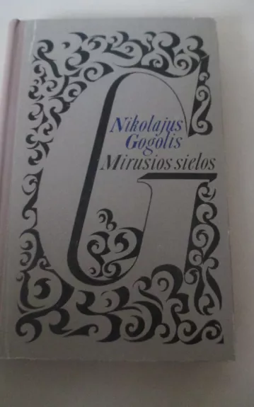 Mirusios sielos - Nikolajus Gogolis, knyga 1