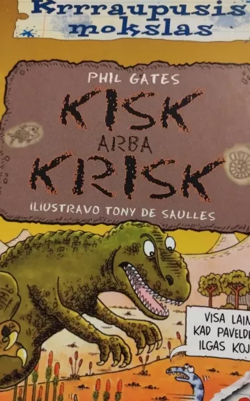 Kisk arba Krisk - Phil Gates, knyga