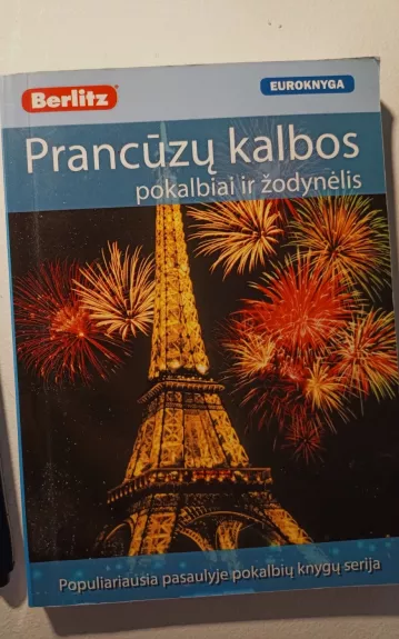 Prancūzų kalbos pokalbiai ir žodynėlis - Autorių Kolektyvas, knyga