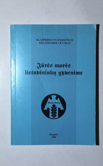 Jūrės marės lietuvininkų gyvenime - Autorių Kolektyvas, knyga
