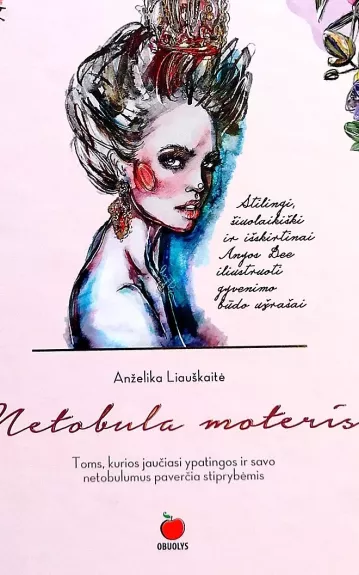 Netobula moteris - Anželika Liauškaitė, knyga