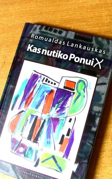 Kas nutiko ponui X ?