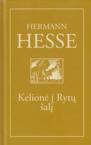 Kelionė į Rytų šalį - Hermann Hesse, knyga