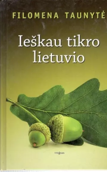 Ieškau tikro lietuvio