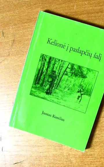 Kelionė į paslapčių šalį