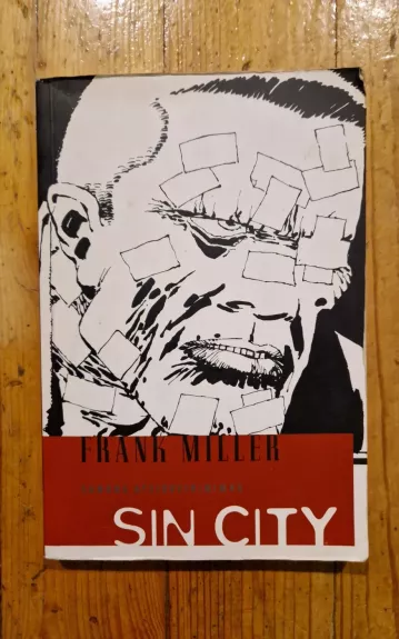 Sin City: Sunkus atsisveikinimas - Frank Miller, knyga