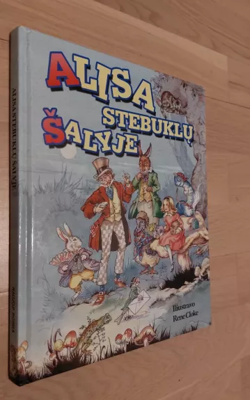 Alisa stebuklų šalyje - Lewis Caroll, knyga