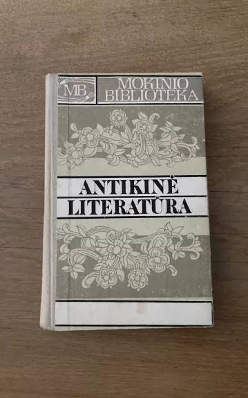 Antikinė literatūra. (Sofoklis. Antigonė ir kt.) - Jonas Barcys, knyga