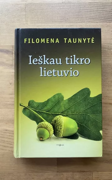 Ieškau tikro lietuvio