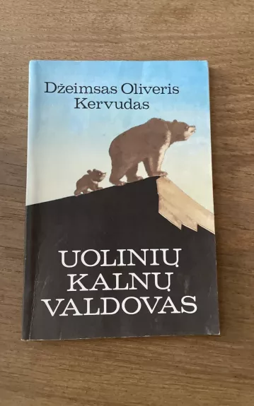 Uolinių kalnų valdovas - Džeimsas Oliveris Kervudas, knyga