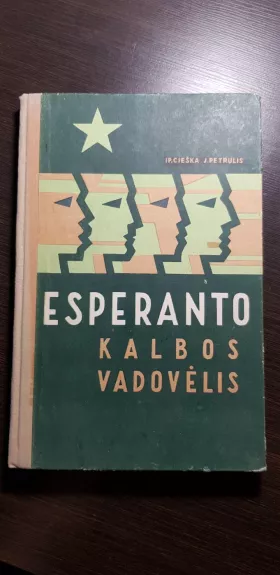 Esperanto kalbos vadovėlis - I. Cieška, J.  Petrulis, knyga 1