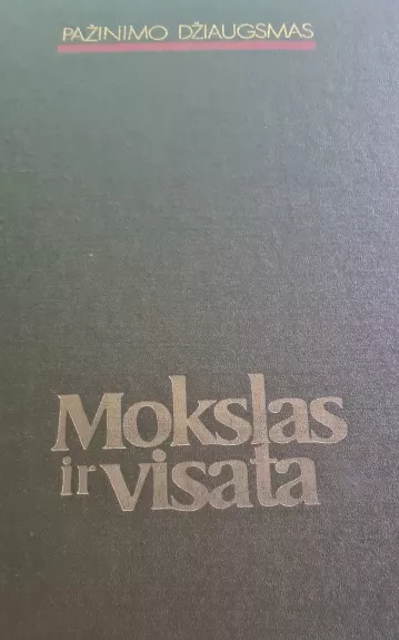 Mokslas ir visata - Bernard Lovell, knyga 1