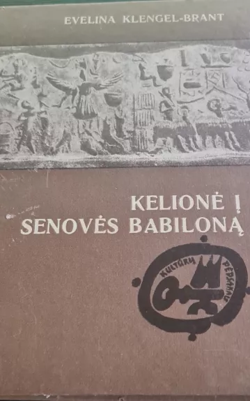 Kelionė į senovės Babiloną