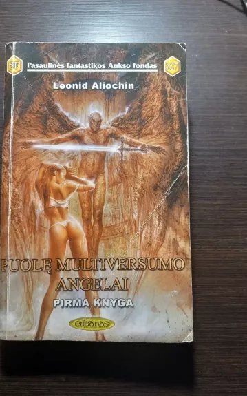 Puolę Multiversumo angelai 1 knyga (327) - Leonid Aliochin, knyga 1