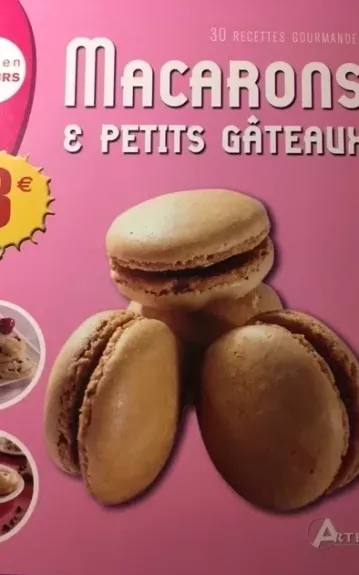 Macarons & petits gateaux - Guillaume Mourton, knyga