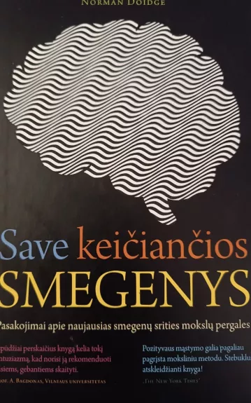 Save keičiančios smegenys