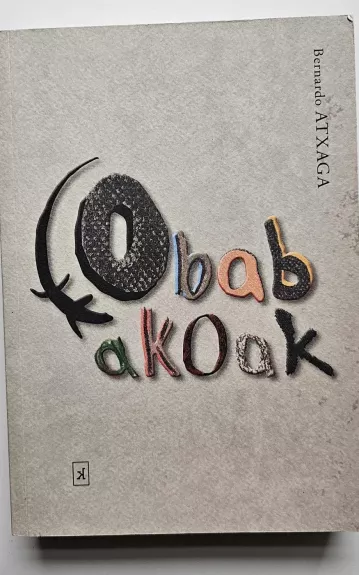 Obabakoak - Bernardo Atxaga, knyga 1
