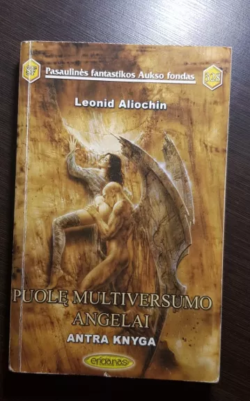 Puolę Multiversumo angelai (2 dalis) - Leonid Aliochin, knyga 1
