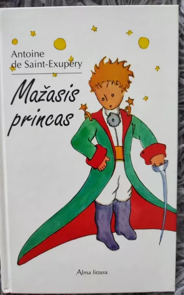 Mažasis Princas - Antoine de Saint-Exupéry, knyga