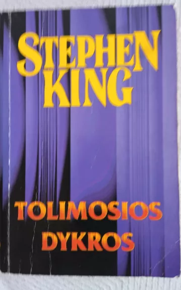 Tolimosios dykros (35) - Stephen King, knyga