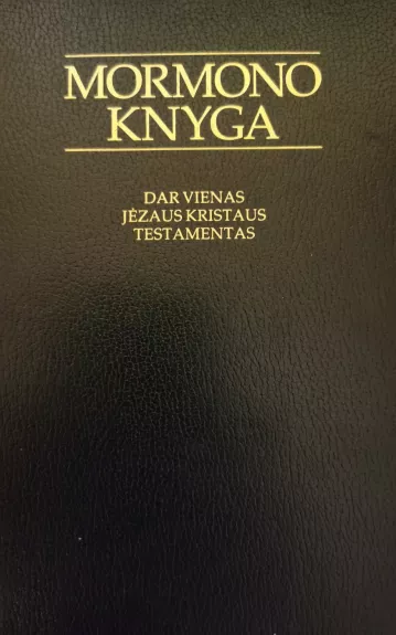 Mormono Knyga - Autorių Kolektyvas, knyga