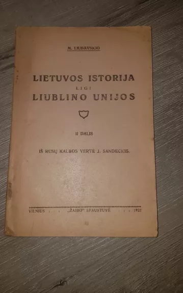 Lietuvos istorija ligi Liublino unijos ,  II dalis