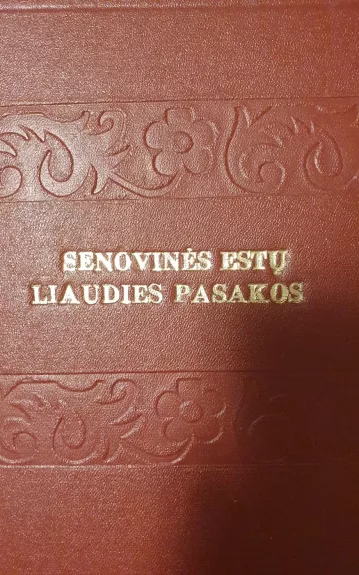 Senovinės estų liaudies pasakos