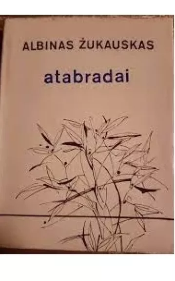 Atabradai - Albinas Žukauskas, knyga