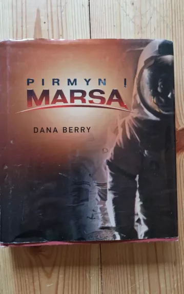 Pirmyn į marsą - Dana Berry, knyga