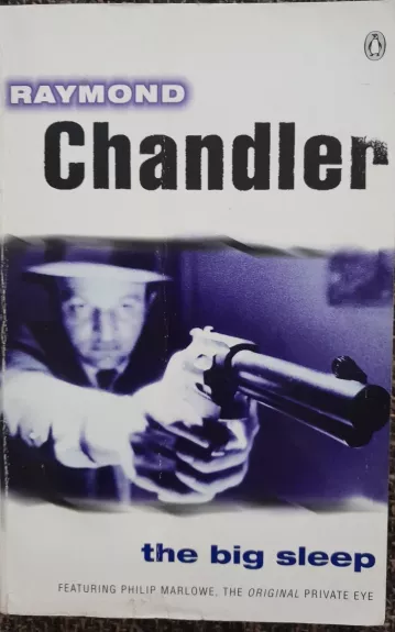 The Big Sleep - Raymond Chandler, knyga