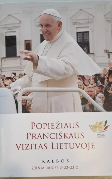 Popiežiaus Pranciškaus vizitas Lietuvoje. Kalbos