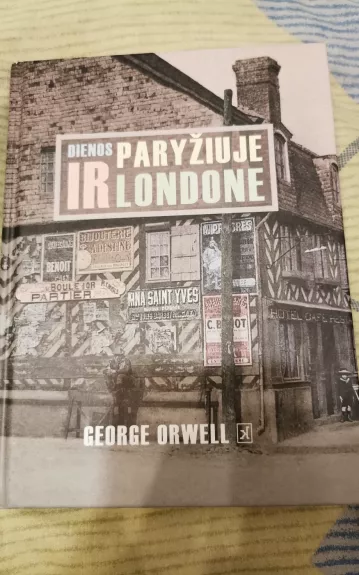 Dienos Paryžiuje ir Londone - George Orwell, knyga