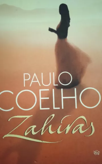 Zahiras - Paulo Coelho, knyga 1