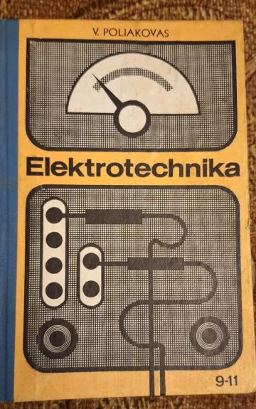 Elektrotechnika - V. Poliakovas, knyga 1