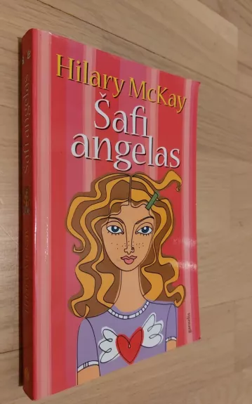 Šafi angelas - Hilary McKay, knyga