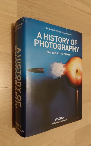 A History of Photography: From 1839 to the present