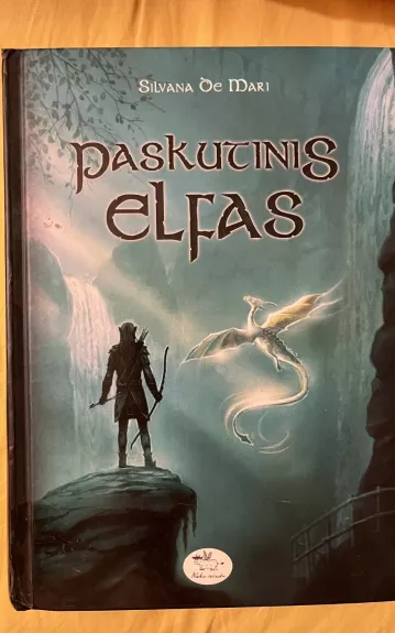 Paskutinis elfas - Silvana De Mari, knyga