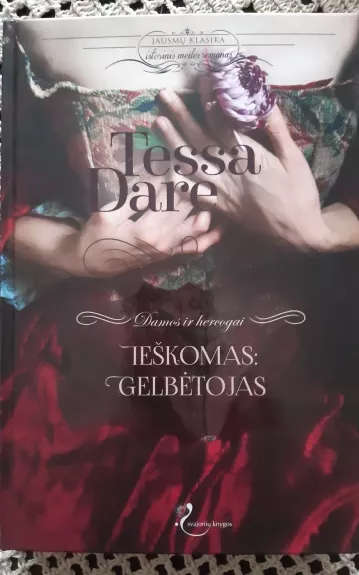 Ieškomas gelbėtojas - Tessa Dare, knyga