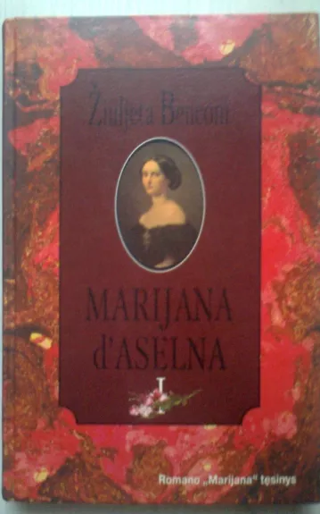 Marijana d'Aselna (1 tomas) - Žiuljeta Benconi, knyga