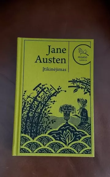 ĮTIKINĖJIMAS - Jane Austen, knyga 1