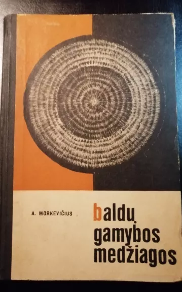 Baldų gamybos medžiagos