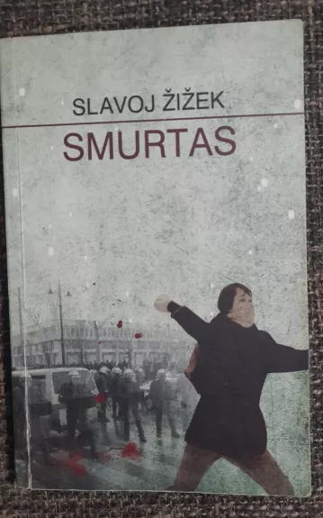 Smurtas - Slavoj Žižek, knyga