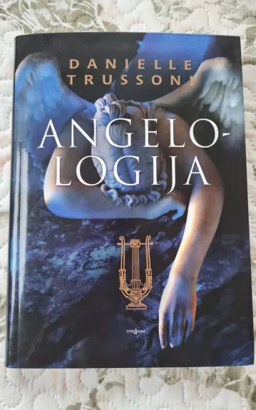 Angelologija: romanas - Danielle Trussoni, knyga
