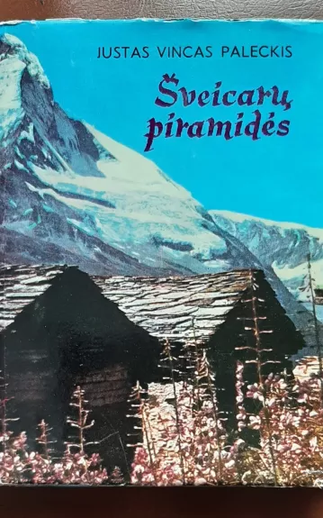Šveicarų piramidės