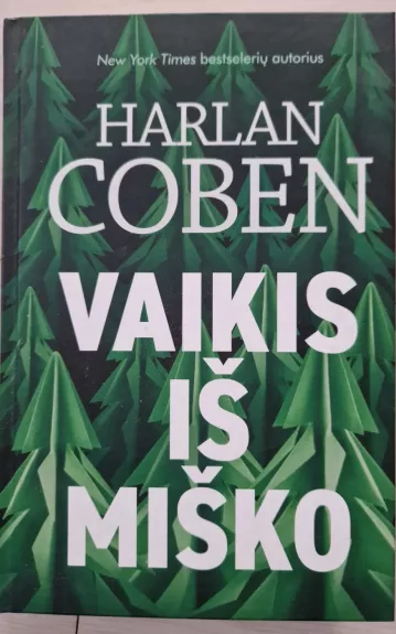 Vaikis iš miško - Harlan Coben, knyga