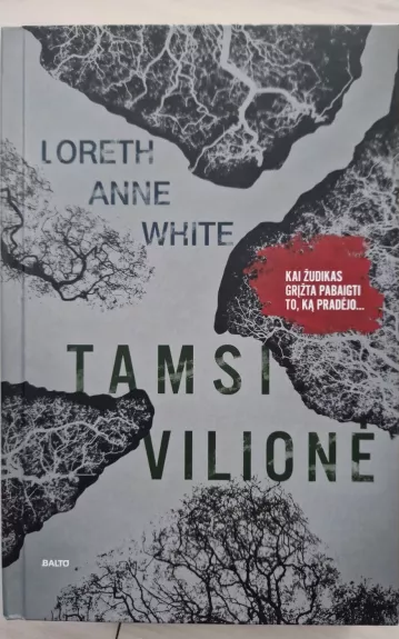 Tamsi vilione - Loreth Anne White, knyga