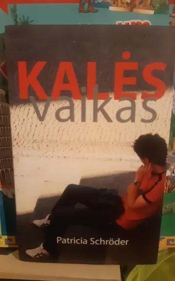 Kalės vaikas - Patricia Schroder, knyga